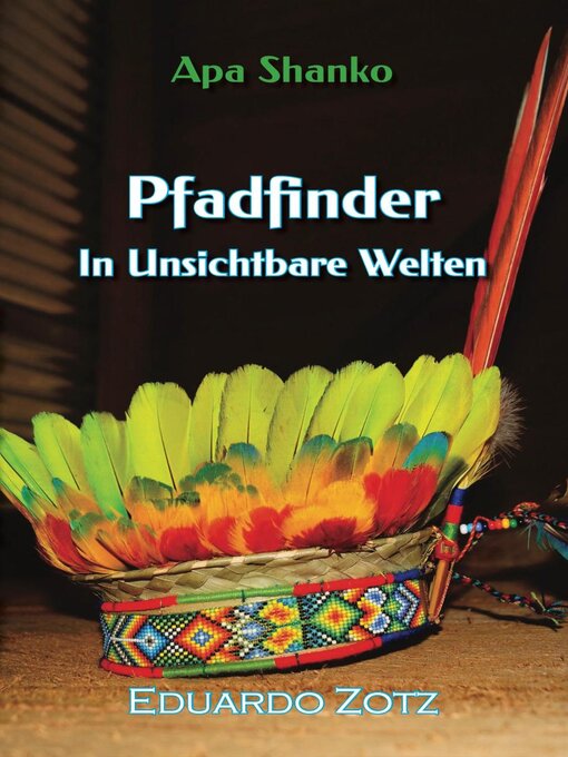 Title details for Pfadfinder in unsichtbare Welten by Eduardo Zotz - Available